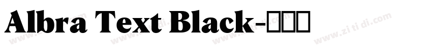 Albra Text Black字体转换
